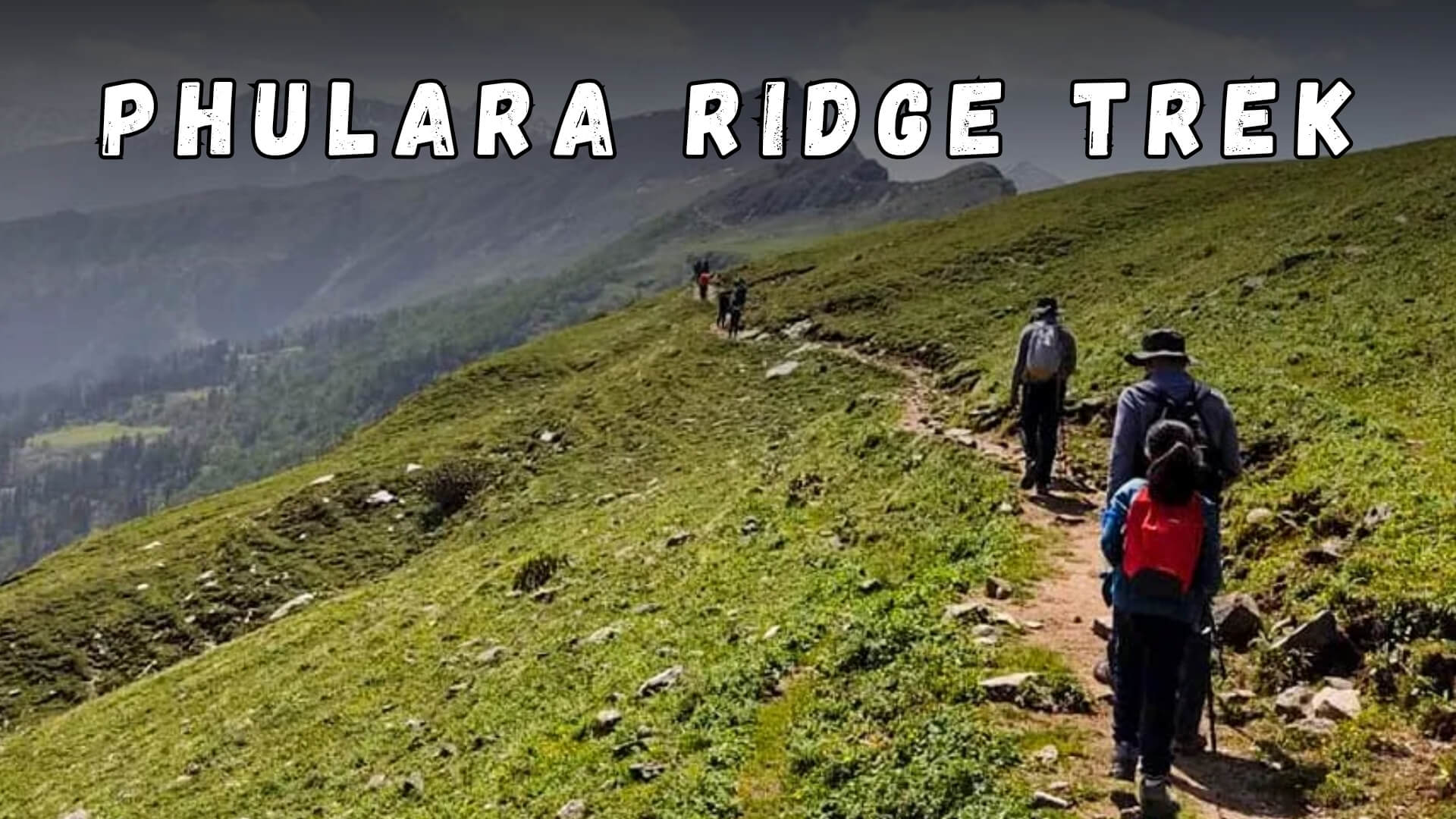 Phulara Ridge Trek